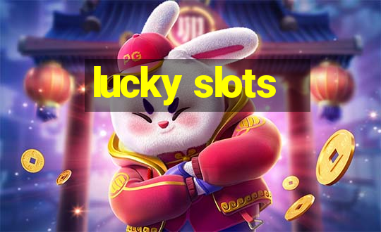 lucky slots