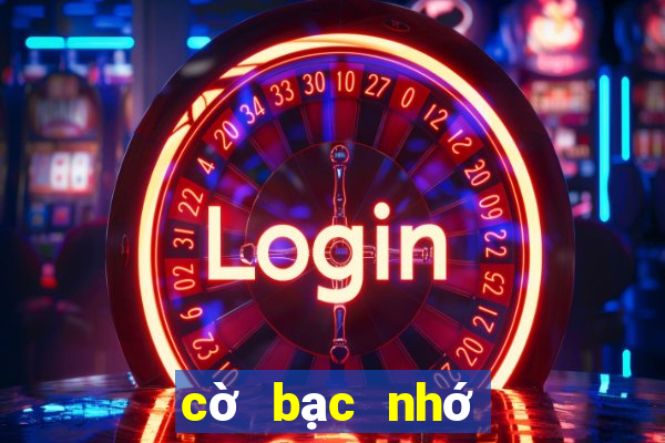 cờ bạc nhớ miền bắc