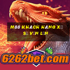 M88 Khách hàng xổ số vốn lớn