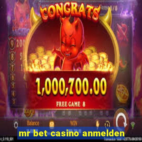 mr bet casino anmelden