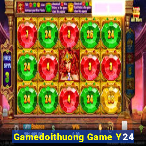 Gamedoithuong Game Y24