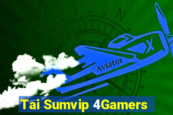 Tai Sumvip 4Gamers