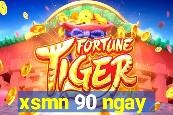 xsmn 90 ngay