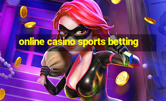 online casino sports betting