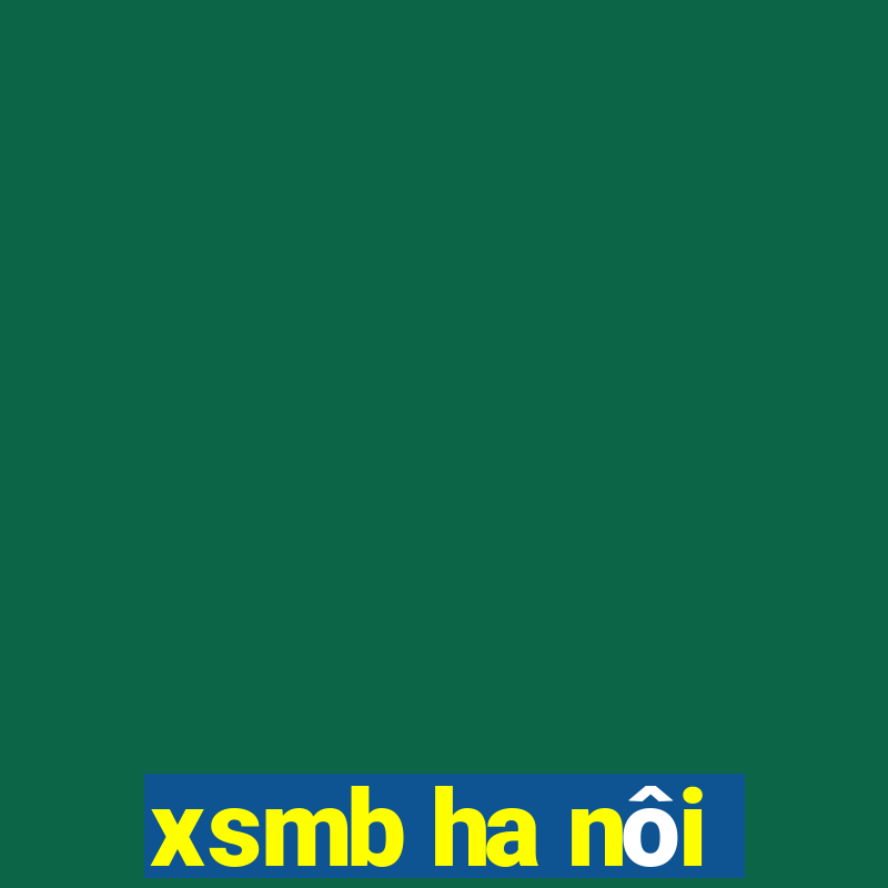 xsmb ha nôi