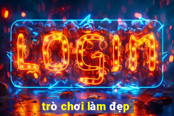 trò chơi làm đẹp