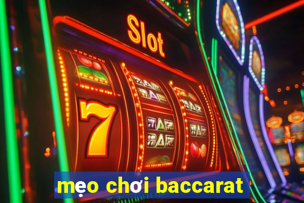 mẹo chơi baccarat