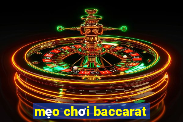 mẹo chơi baccarat