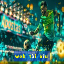 web tài xỉu online uy tín