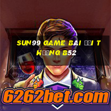 Sun99 Game Bài Đổi Thưởng B52