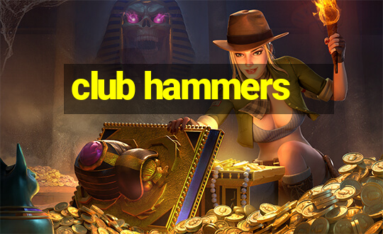 club hammers