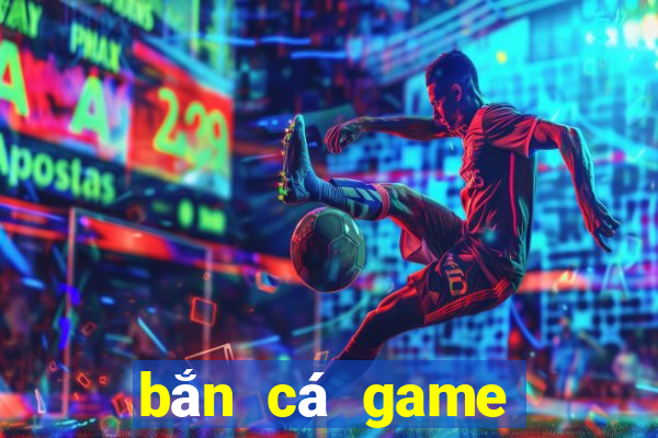 bắn cá game bài phiên bản