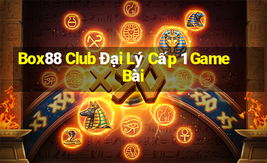 Box88 Club Đại Lý Cấp 1 Game Bài