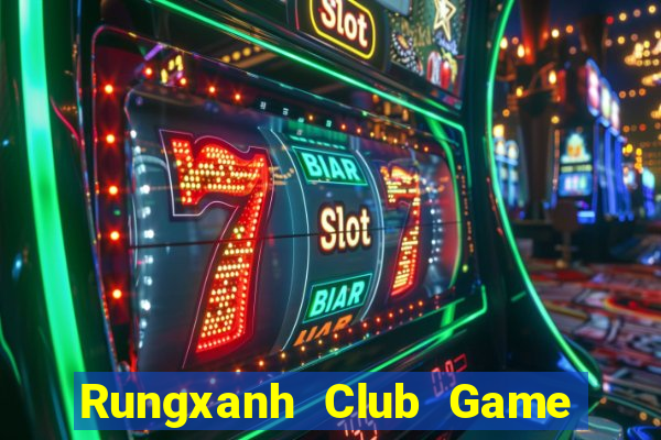 Rungxanh Club Game Bài Kubet