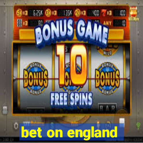 bet on england