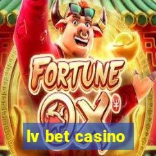 lv bet casino