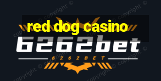 red dog casino