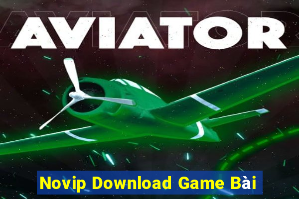 Novip Download Game Bài