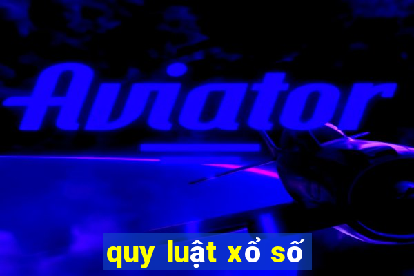 quy luật xổ số