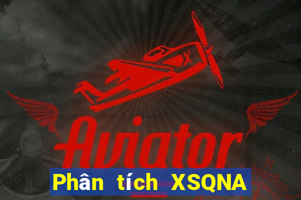 Phân tích XSQNA ngày 23