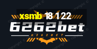 xsmb 18 1 22