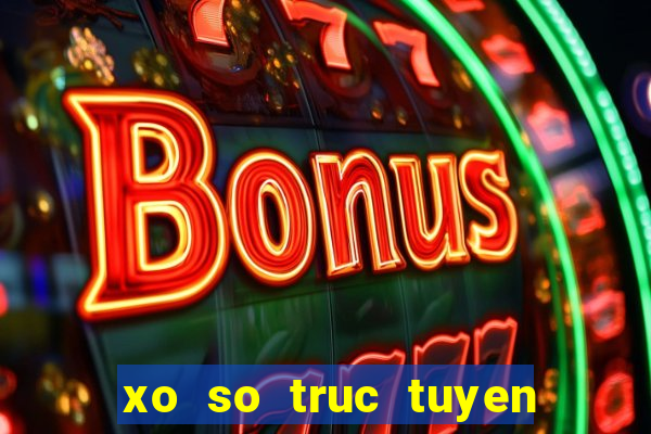 xo so truc tuyen mien nam