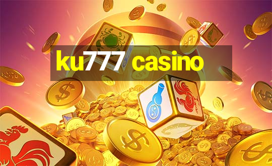 ku777 casino