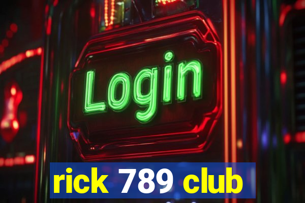 rick 789 club