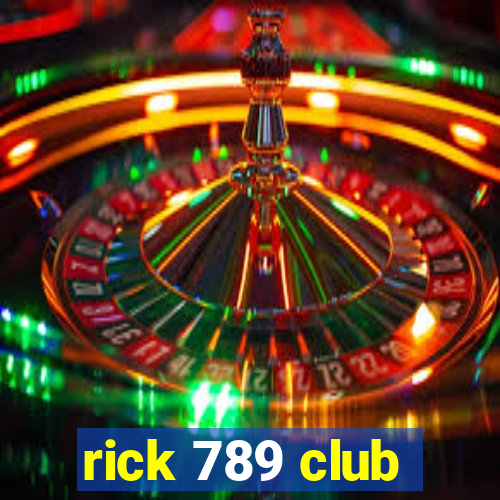 rick 789 club