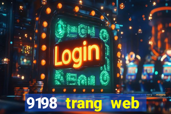 9198 trang web game bài