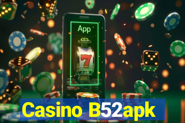 Casino B52apk