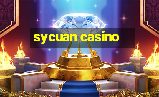 sycuan casino