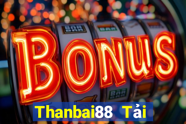 Thanbai88 Tải Game Bài B52