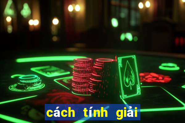 cách tính giải đặc biệt xsmb