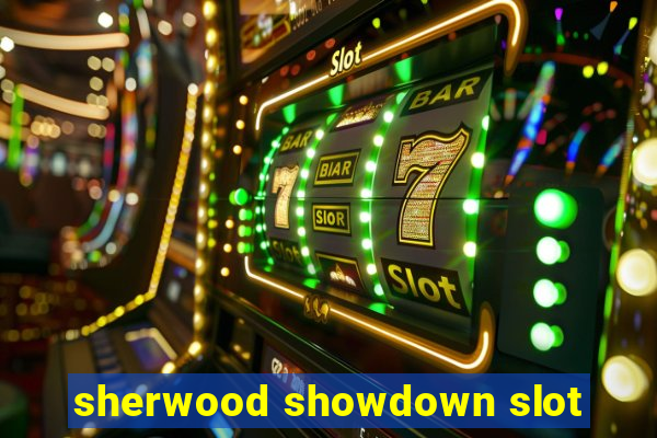 sherwood showdown slot