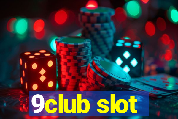 9club slot