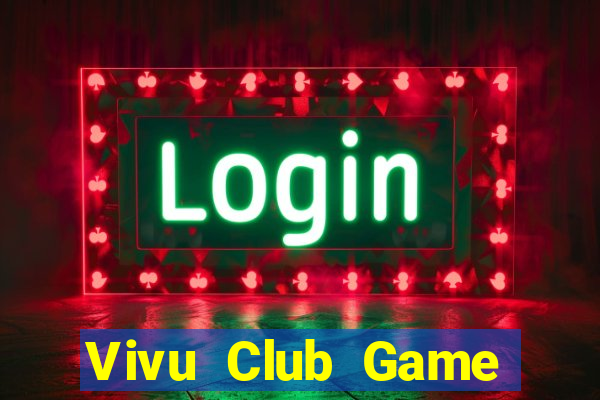 Vivu Club Game Bài Slot