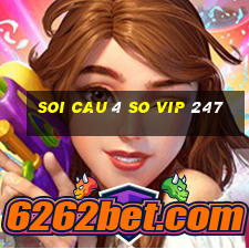 soi cau 4 so vip 247