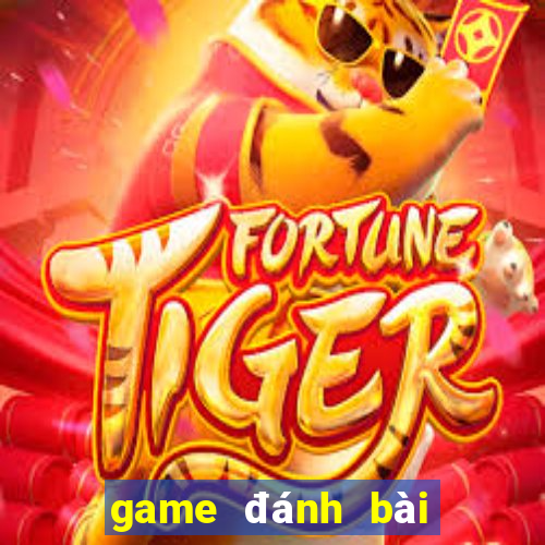 game danh bai mien nam