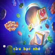 cầu bạc nhớ miền bắc