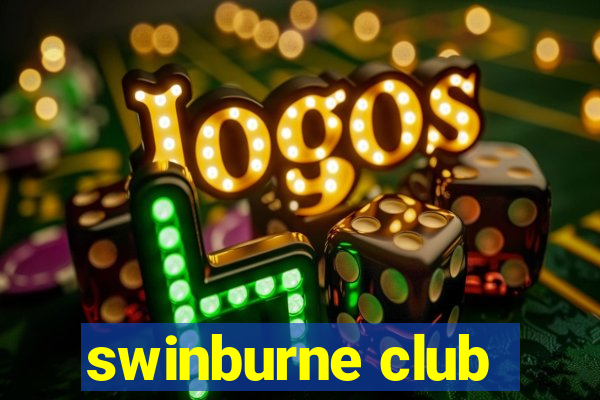 swinburne club