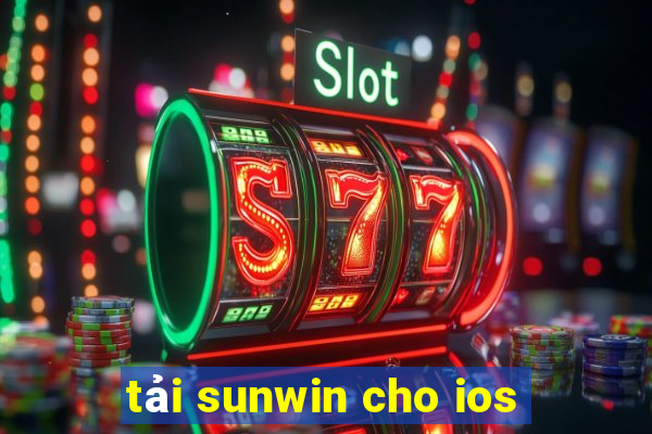 tải sunwin cho ios