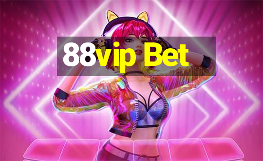 88vip Bet