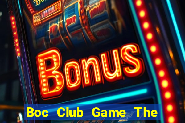 Boc Club Game The Bài Hack