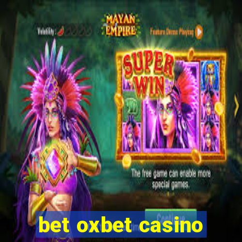 bet oxbet casino