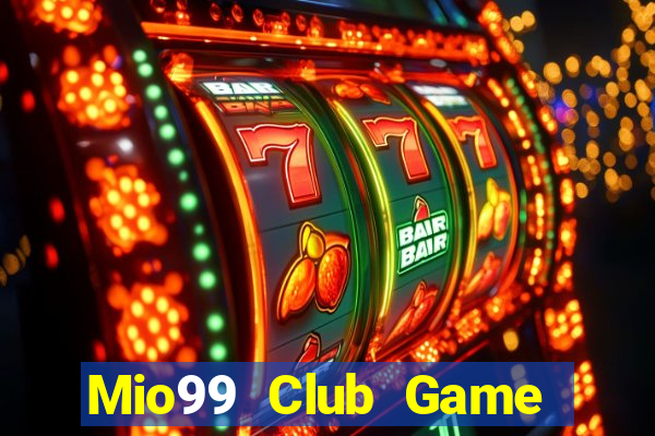 Mio99 Club Game The Bài Hack