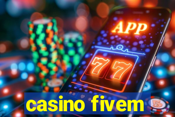 casino fivem