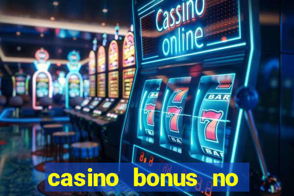 casino bonus no wagering uk