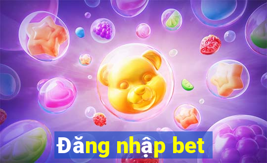 Đăng nhập bet