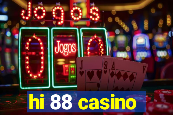 hi 88 casino